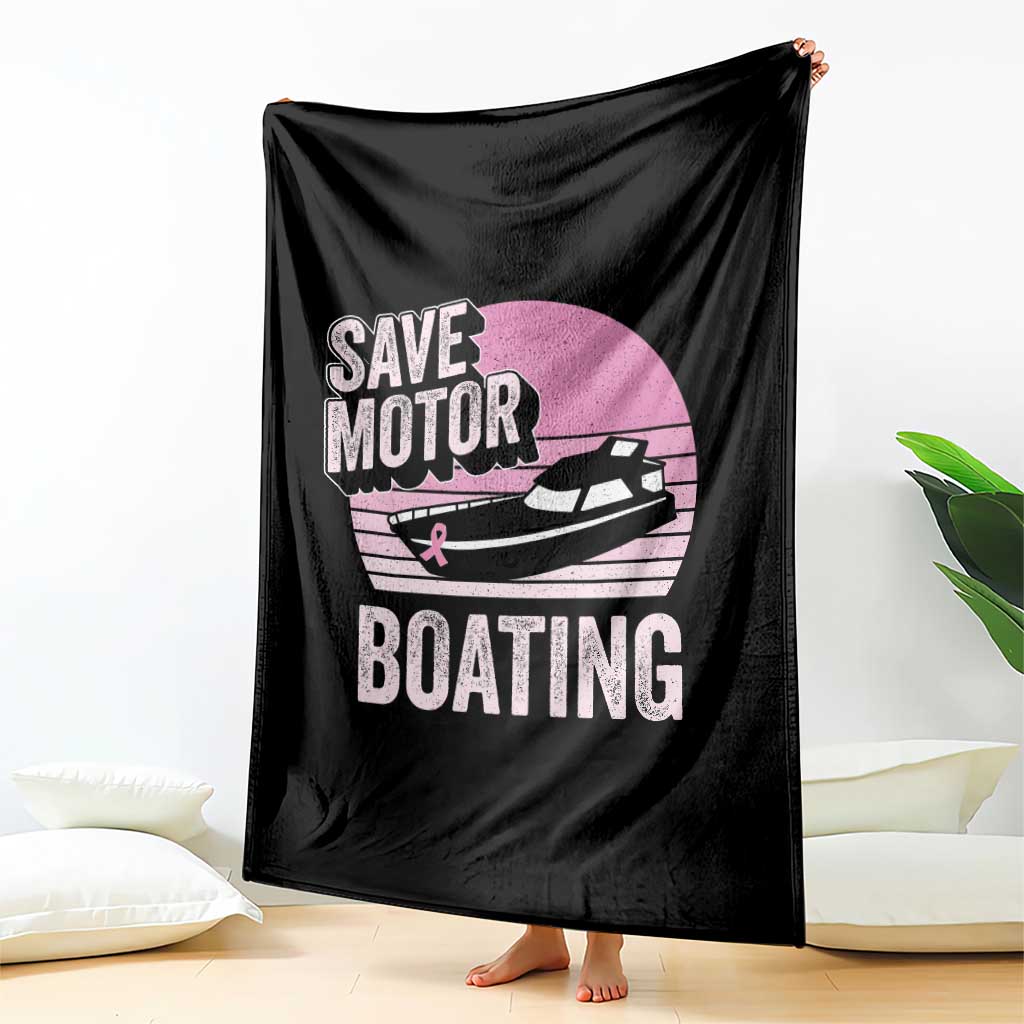 Funny Save Motor Boating Throw Blanket Breast Cancer Pink Ribbon TS11 Print Your Wear