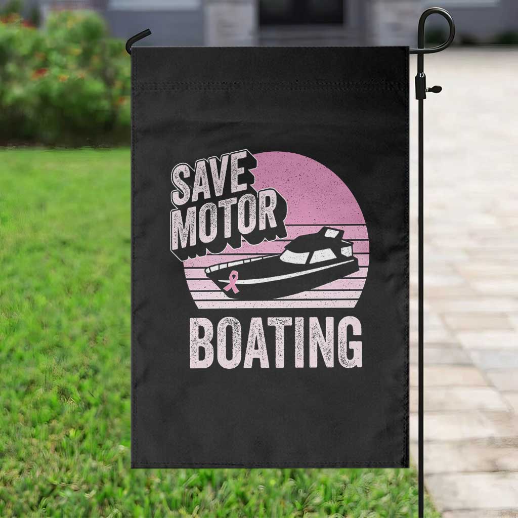 Funny Save Motor Boating Garden Flag Breast Cancer Pink Ribbon TS11 Print Your Wear