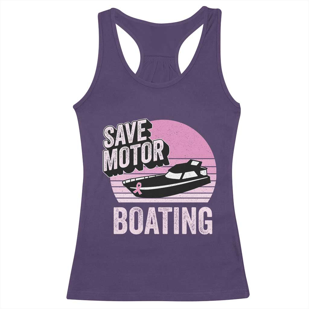 Funny Save Motor Boating Racerback Tank Top Breast Cancer Pink Ribbon TS11 Purple Print Your Wear