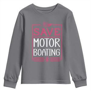 Funny Save Motor Boating Youth Sweatshirt Beat Breast Cancer Pink Ribbon TS11 Charcoal Print Your Wear