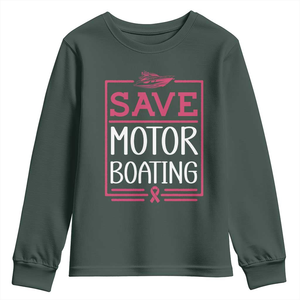 Funny Save Motor Boating Youth Sweatshirt Beat Breast Cancer Pink Ribbon TS11 Dark Forest Green Print Your Wear
