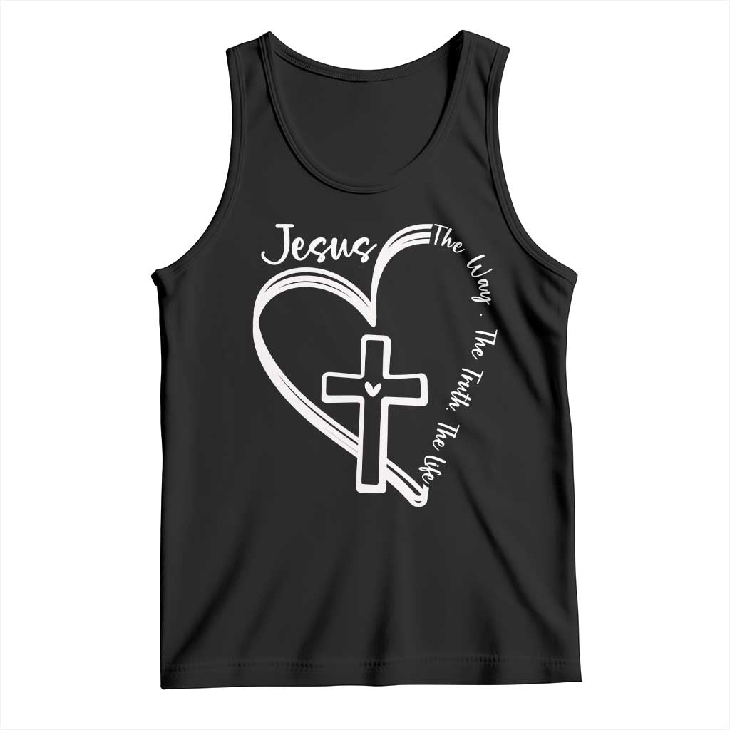 Jesus The Way The Truth The Life Tank Top Christian Cross With Heart TS11 Black Print Your Wear