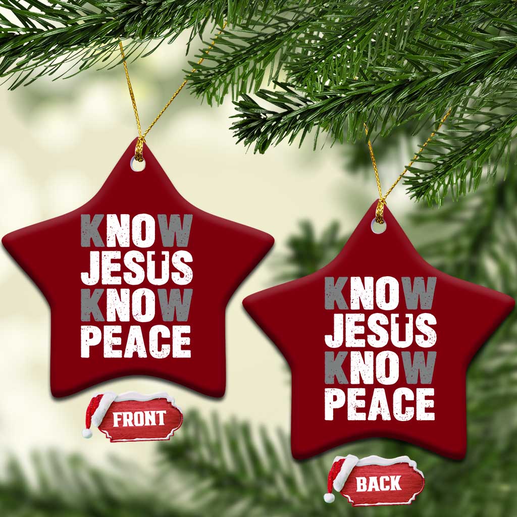 Christian Know Jesus Know Peace Ceramic Ornament Religion God Church Bible TS11 Print Your Wear