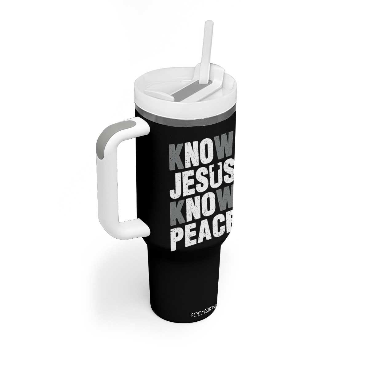 Christian Know Jesus Know Peace Tumbler With Handle Religion God Church Bible TS11 Print Your Wear