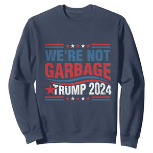 Funny Trump Garbage Sweatshirt We're Not Garbage Trump 2024 Vintage Star TS11 Navy Print Your Wear