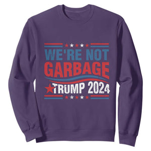 Funny Trump Garbage Sweatshirt We're Not Garbage Trump 2024 Vintage Star TS11 Purple Print Your Wear