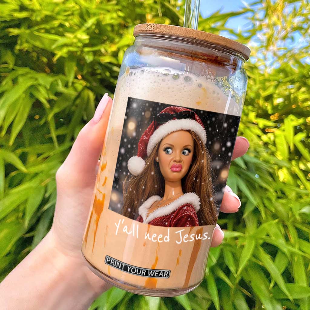 You All Need Jesus Funny Christmas Christian Disgusted Doll Face Glass Can