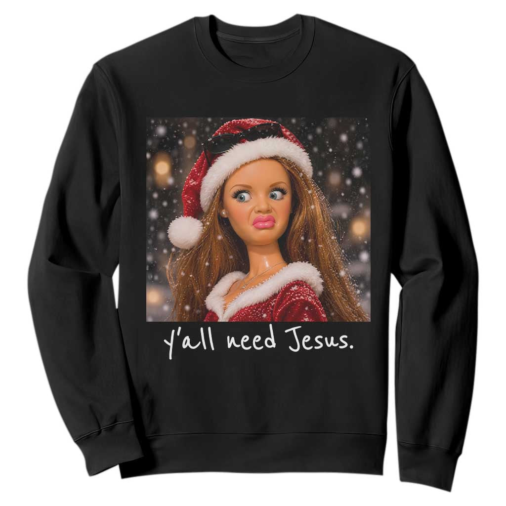 You All Need Jesus Funny Christmas Christian Disgusted Doll Face Sweatshirt