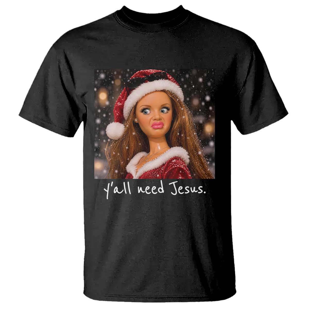You All Need Jesus Funny Christmas Christian Disgusted Doll Face T Shirt