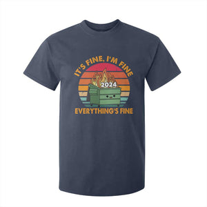 Funny It's Fine I'm Everything Is Fine 2024 T Shirt For Kid Cute Vintage Lil Dumpster Fire TS11 Navy Print Your Wear