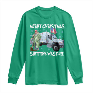 Funny Trump Christmas Long Sleeve Shirt Merry Christmas Shitter Was Full Garbage Truck TS11 Irish Green Print Your Wear