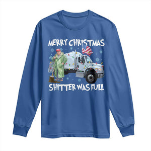 Funny Trump Christmas Long Sleeve Shirt Merry Christmas Shitter Was Full Garbage Truck TS11 Royal Blue Print Your Wear