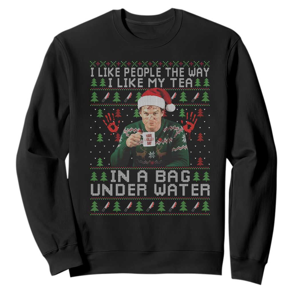 Funny Christmas Crime Drama Sweatshirt I Like People The Way I Like My Tea In A Bag Under Water TS11 Black Print Your Wear