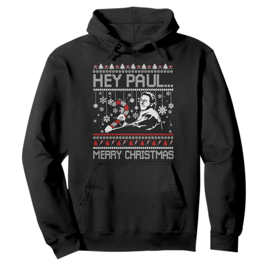 Funny Christmas Psycho Hoodie Hey Paul Merry Christmas Serrial Killer Movie TS11 Black Print Your Wear
