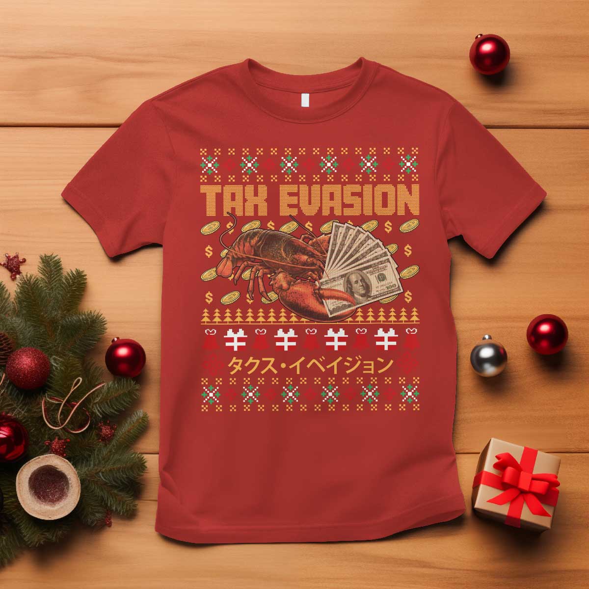 Tax Evasion Lobster Christmas T Shirt Funny Sarcasm Oddly Specific Meme TS11 Red Print Your Wear