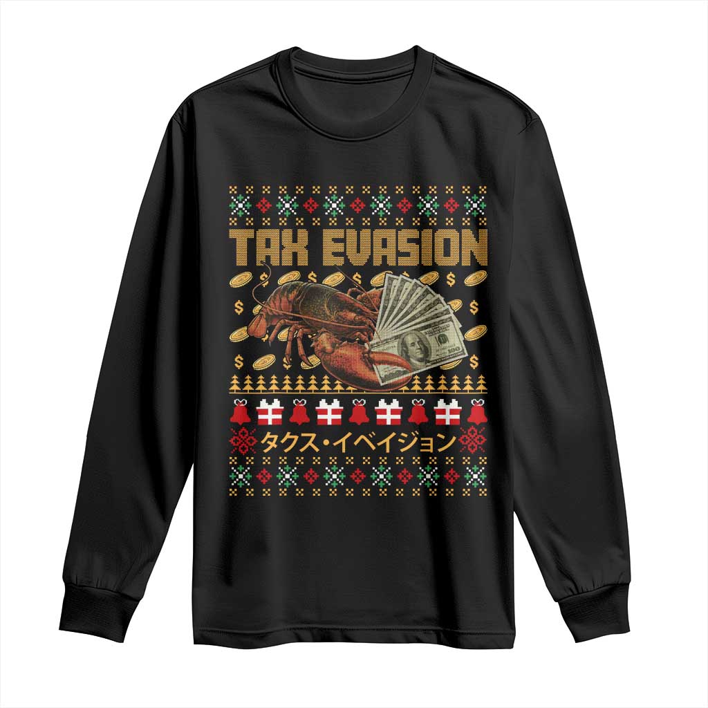Tax Evasion Lobster Christmas Long Sleeve Shirt Funny Sarcasm Oddly Specific Meme TS11 Black Print Your Wear