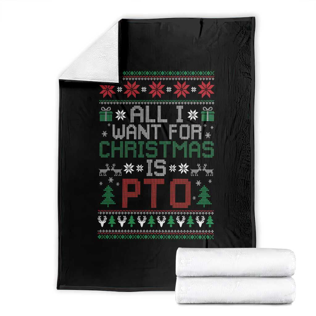 All I Want For Christmas Is PTO Throw Blanket Funny Office Xmas Holiday Work TS11 Black Print Your Wear