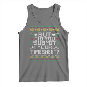 Funny Office Christmas Tank Top But Did You Submit Your Timesheet Holiday Work TS11 Black Heather Print Your Wear