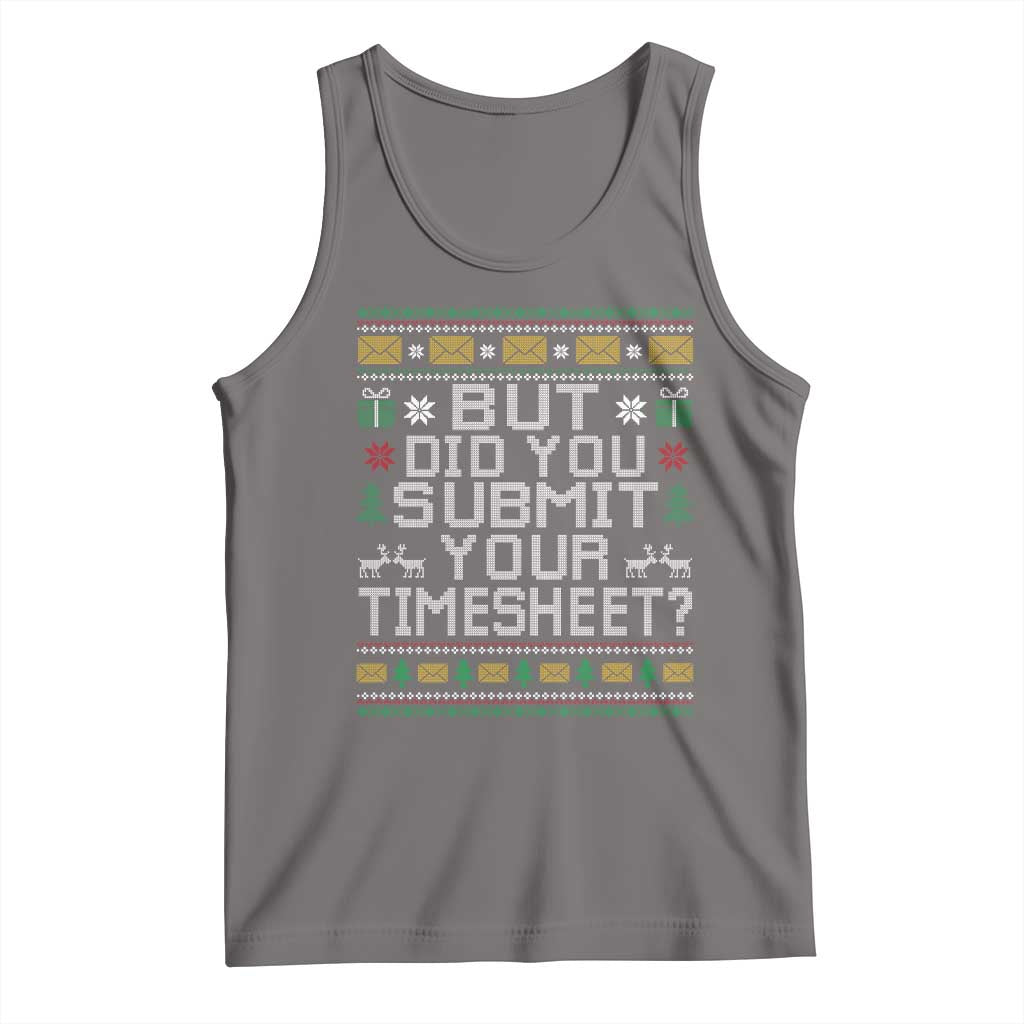 Funny Office Christmas Tank Top But Did You Submit Your Timesheet Holiday Work TS11 Deep Heather Print Your Wear