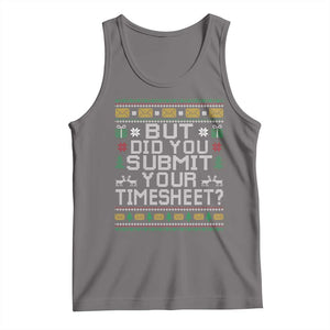 Funny Office Christmas Tank Top But Did You Submit Your Timesheet Holiday Work TS11 Deep Heather Print Your Wear