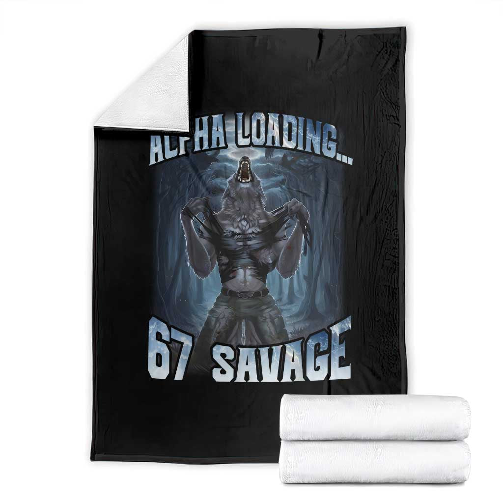 Funny 67 Alpha Wolf Throw Blanket Alpha Loading 67 Savage Six Seven Gen Z Meme TS11 Black Print Your Wear