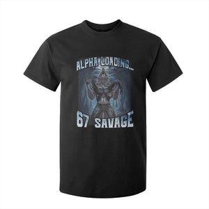 Funny 67 Alpha Wolf T Shirt For Kid Alpha Loading 67 Savage Six Seven Gen Z Meme TS11 Black Print Your Wear