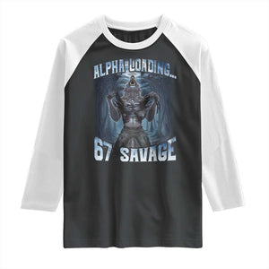 Funny 67 Alpha Wolf Raglan Shirt Alpha Loading 67 Savage Six Seven Gen Z Meme TS11 Black White Print Your Wear