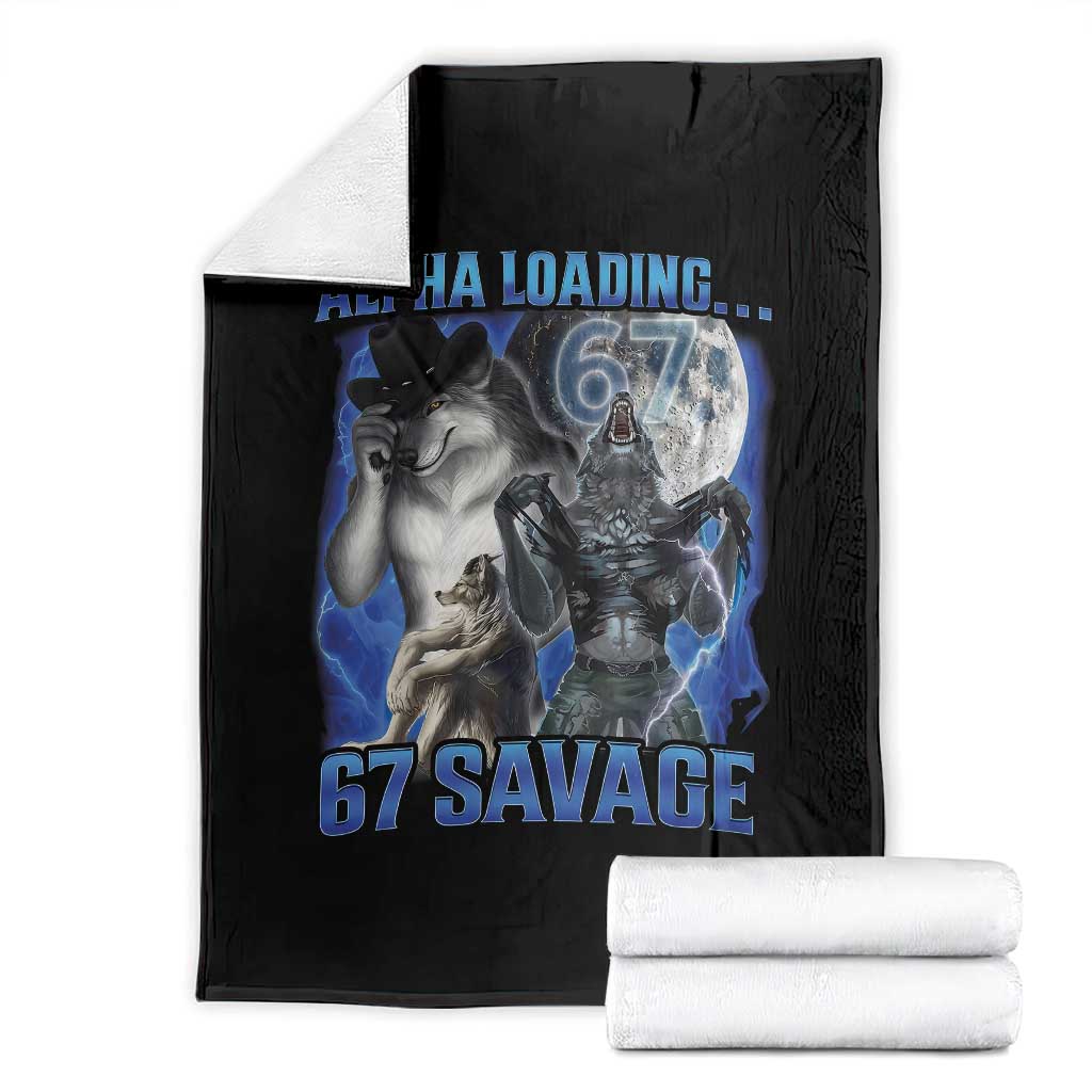 Funny Six Seven Alpha Wolf Throw Blanket Alpha Loading 67 Savage Wolves Moon Meme TS11 Black Print Your Wear