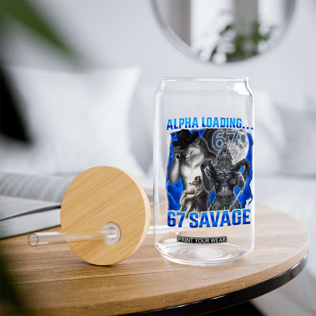 Funny Six Seven Alpha Wolf Glass Can Alpha Loading 67 Savage Wolves Moon Meme TS11 Print Your Wear