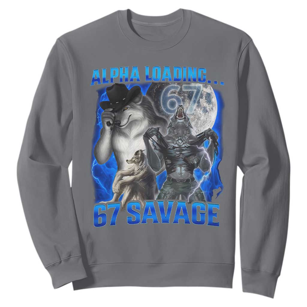 Funny Six Seven Alpha Wolf Sweatshirt Alpha Loading 67 Savage Wolves Moon Meme TS11 Charcoal Print Your Wear