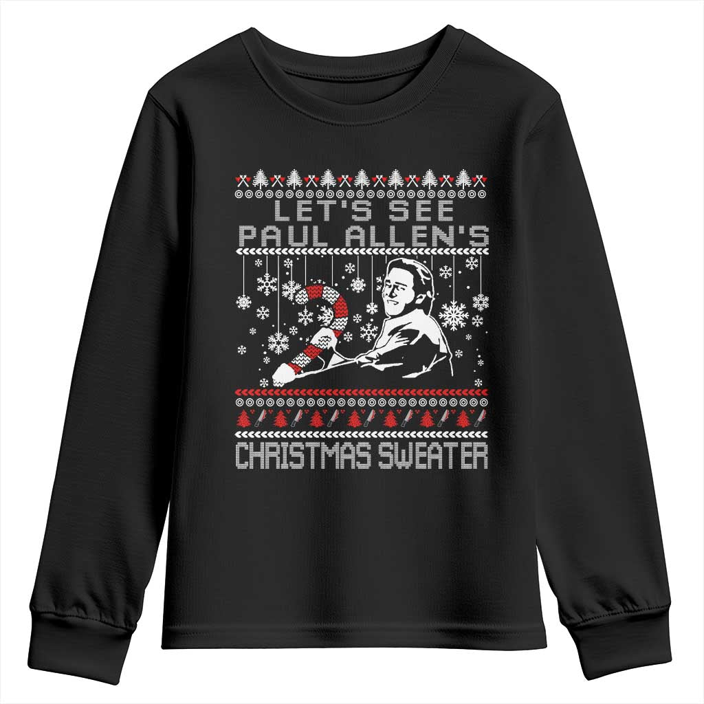 Funny Christmas Psycho Youth Sweatshirt Lets See Paul Allens Christmas Sweater Serrial Killer Movie TS11 Black Print Your Wear