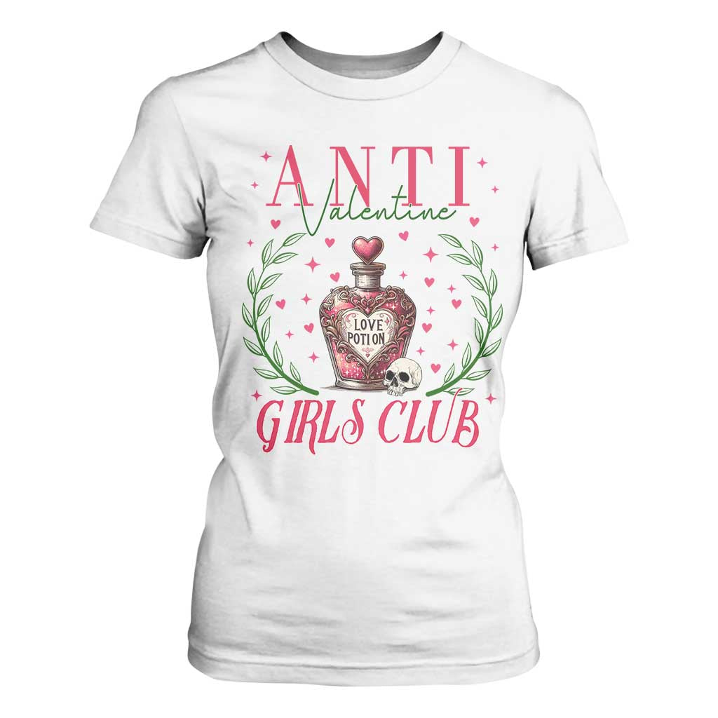 Funny Anti Valentine Girl Club T Shirt For Women Love Potion Skull TS11 White Print Your Wear