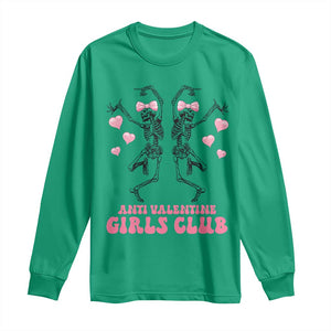 Funny Anti Valentine Girls Club Long Sleeve Shirt Anti Valentine's Day Skeleton TS11 Irish Green Print Your Wear