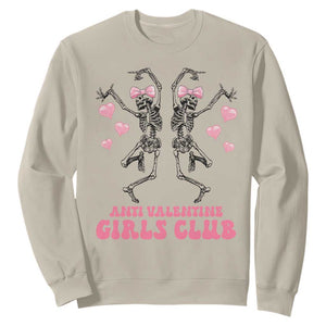 Funny Anti Valentine Girls Club Sweatshirt Anti Valentine's Day Skeleton TS11 Sand Print Your Wear