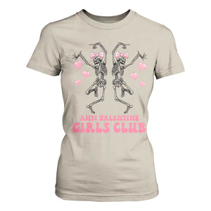 Funny Anti Valentine Girls Club T Shirt For Women Anti Valentine's Day Skeleton TS11 Sand Print Your Wear