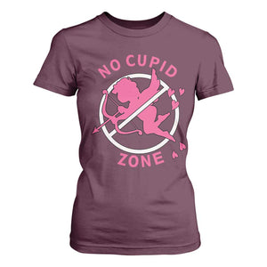 Funny Anti Valentine's Day T Shirt For Women No Cupid Zone TS11 Maroon Print Your Wear