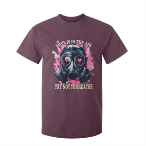 Funny Anti Valentines Day T Shirt For Kid Love Is In The Air Try Not To Breathe Gas Mask TS11 Maroon Print Your Wear