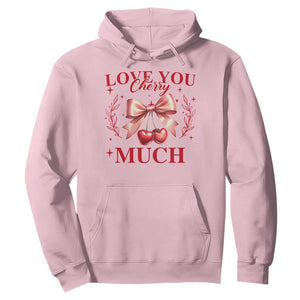 Funny Valentine's Day Coquette Hoodie I Love You Cherry Much TS11 Light Pink Print Your Wear