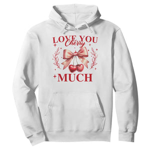 Funny Valentine's Day Coquette Hoodie I Love You Cherry Much TS11 White Print Your Wear