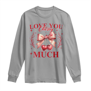 Funny Valentine's Day Coquette Long Sleeve Shirt I Love You Cherry Much TS11 Sport Gray Print Your Wear