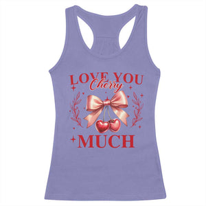 Funny Valentine's Day Coquette Racerback Tank Top I Love You Cherry Much TS11 Violet Print Your Wear