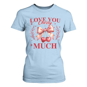 Funny Valentine's Day Coquette T Shirt For Women I Love You Cherry Much TS11 Light Blue Print Your Wear