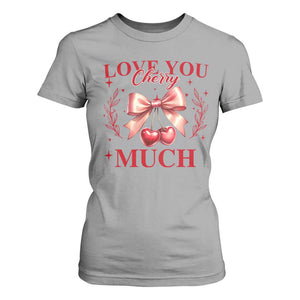 Funny Valentine's Day Coquette T Shirt For Women I Love You Cherry Much TS11 Sport Gray Print Your Wear