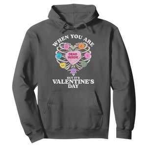 When You Are Dead Inside But It's Valentine's Day Hoodie Skeleton Rib Heart TS11 Dark Heather Print Your Wear