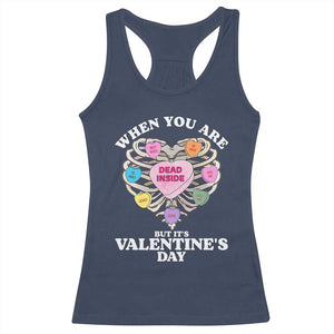 When You Are Dead Inside But It's Valentine's Day Racerback Tank Top Skeleton Rib Heart TS11 Navy Print Your Wear