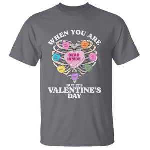 When You Are Dead Inside But It's Valentine's Day T Shirt Skeleton Rib Heart TS11 Charcoal Print Your Wear