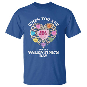 When You Are Dead Inside But It's Valentine's Day T Shirt Skeleton Rib Heart TS11 Royal Blue Print Your Wear