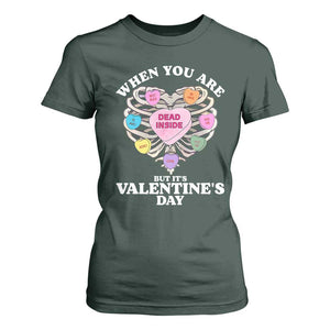 When You Are Dead Inside But It's Valentine's Day T Shirt For Women Skeleton Rib Heart TS11 Dark Forest Green Print Your Wear