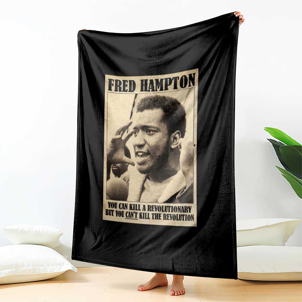 Fred Hampton Quote Throw Blanket You Can Kill A Revolutionary But You Cant Kill The Revolution TS11 Print Your Wear