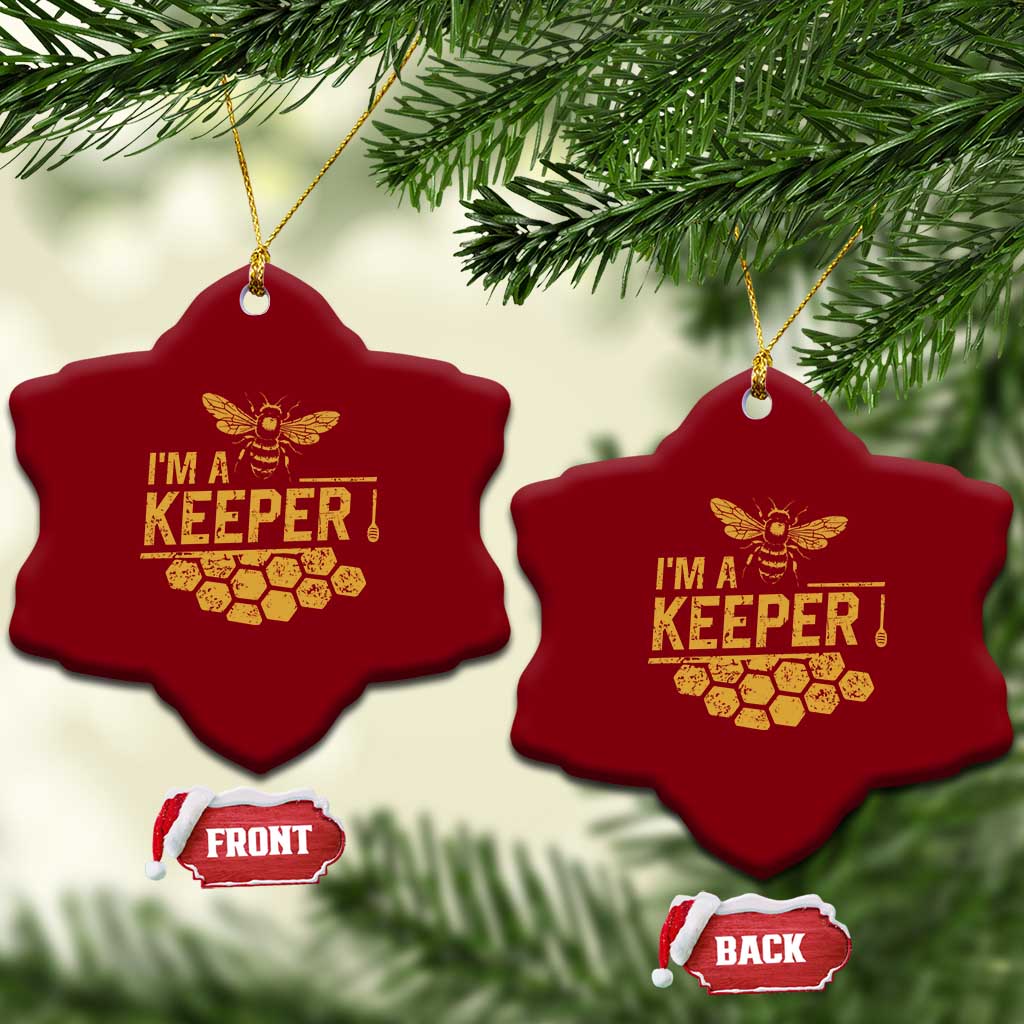 I Am A Keeper Ceramic Ornament Honey Bee Apiarist Funny Beekeeping TS11 Print Your Wear